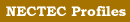 NECTEC profiles
